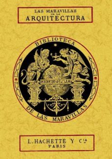 las maravillas de la arquitectura (ed. facsimil)-andre lefevre-9788497612463