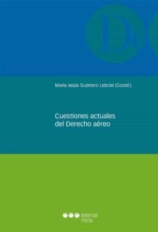 cuestiones actuales del derecho aereo-m jesus guerrero lebron-9788497689663