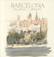 barcelona: voces y miradas (ed. bilingue español-ingles)-9788497856263