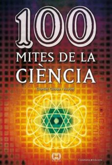 100 mites de la ciència (ebook)-9788497916363