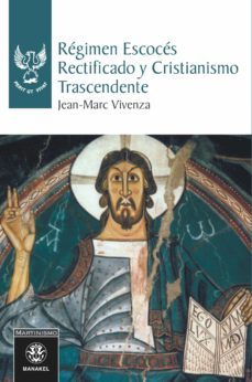 regimen escoces rectificado y cristianismo trascendente-9788498275063
