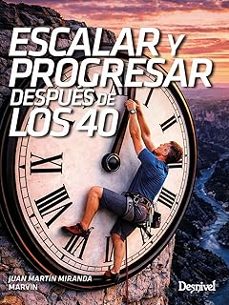 escalar y progresar despues de los 40-juan martin miranda-9788498297263