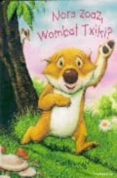 nora zoaz, wombat txiki?-9788498430363