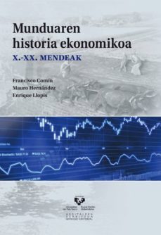 munduaren historia ekonomikoa (x-xx mendea)-9788498608663