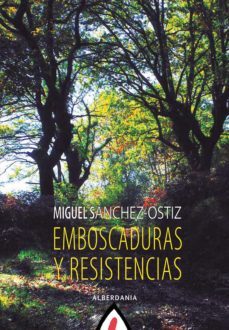 emboscaduras y resistencias (ebook)-miguel sanchez ostiz-9788498687163