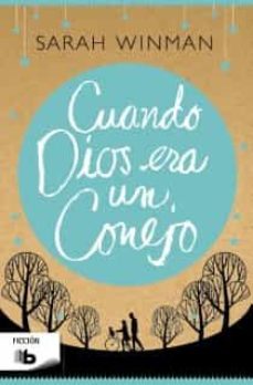 cuando dios era un conejo-9788498728163