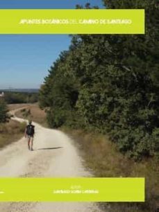 apuntes botanicos del camino de santiago-santiago soria carreras-9788498733563