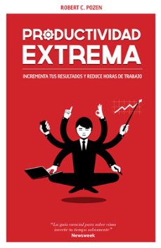 productividad extrema-robert c. pozen-9788498752663