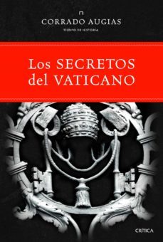 los secretos del vaticano: luces y sombras de la historia de la i glesia-corrado augias-9788498922363