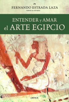 entender y amar el arte egipcio (ebook)-9788498924763