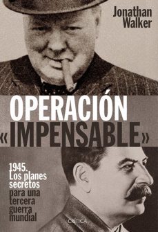 operacion «impensable»-jonathan walker-9788498928563
