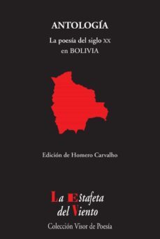 la poesía del siglo xx en bolivia-homero carvalho-9788498956863