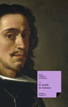 el alcalde de zalamea (ebook)-pedro calderon de la barca-9788498970463