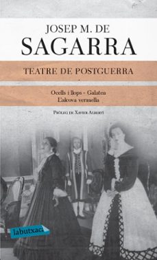 tres drames de postguerra: ocells i llops, galatea i l alcova ver mella-9788499307763