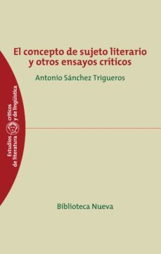 el concepto de sujeto literario y otros ensayos criticos-9788499409863