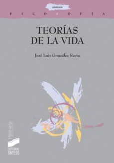 teorias de la vida (ebook)-jose luis gonzalez recio-9788499582863