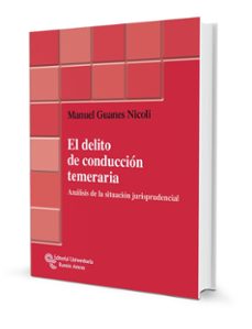el delito de conducción temeraria-manuel guanes nicoli-9788499610863