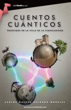 cuentos cuánticos (ebook)-carlos gaspar delgado morales-9788499674063