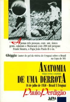anatomia de uma derrota (ediço revisada e ampliada) (ebook)-paulo perdigao-9788525431363