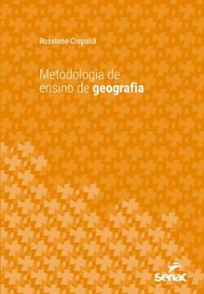 metodologia de ensino de geografia (ebook)-roselene crepaldi-9788539647163