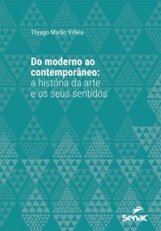 do moderno ao contemporaneo (ebook)-thyago marão villela-9788539658763