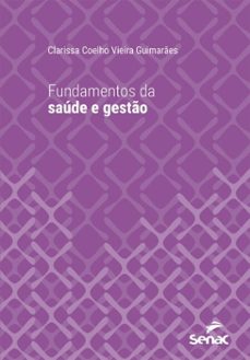 fundamentos da saude e gesto (ebook)-clarissa coelho vieira guimarães-9788539659463