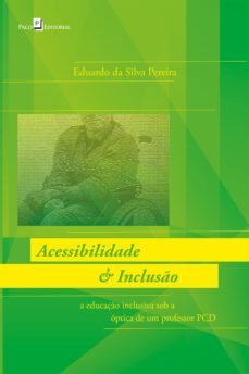 acessibilidade &amp; incluso (ebook)-eduardo da silva pereira-9788546220663