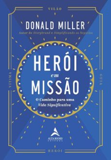 heroi em misso (ebook)-donald miller-9788550820163