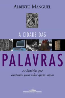 a cidade das palavras (ebook)-alberto manguel-9788554512163