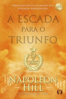 a escada para o triunfo (ebook)-napoleon hill-9788568014363