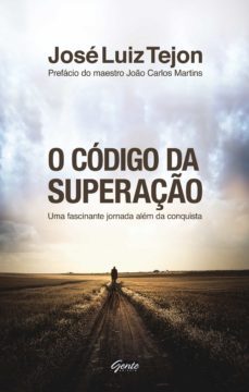o código da superação (ebook)-jose luiz tejon-9788573128963