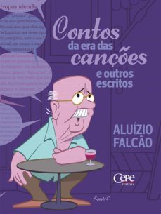 contos na era das cançes e outros escritos (ebook)-aluizio falcao-9788578585563