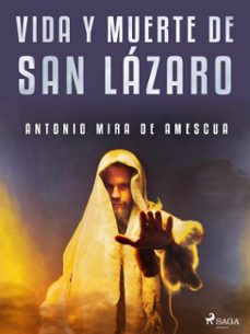 vida y muerte de san lazaro (ebook)-antonio mira de amescua-9788726660463