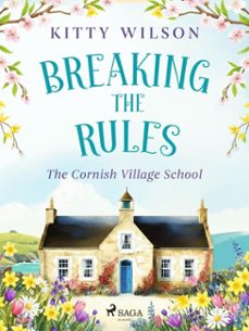 breaking the rules: a cozy, cornish smalltown romance (ebook)-kitty wilson-9788727309163