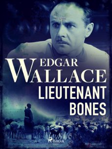lieutenant bones (ebook)-edgar wallace-9788728386163