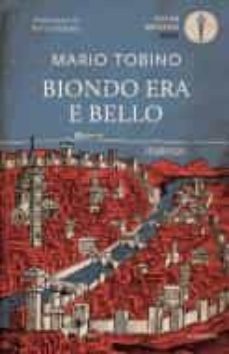 biondo era e bello-9788804735663