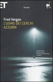 l uomo dei cerchi azzurri-9788806196363