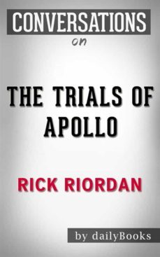 the trials of apollo: by rick riordan | conversation starters (ebook)-9788826447063
