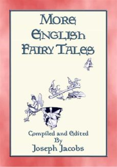 more english fairy tales - 44 illustrated children's stories from england (ebook)-9788827558263