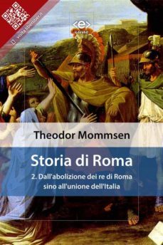storia di roma. vol. 2: dall'abolizione dei re di roma sino all'unione dell'italia (ebook)-theodor mommsen-9788828100263