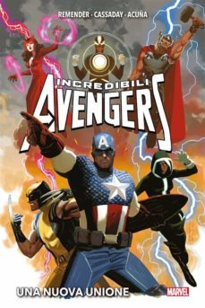 incredibili avengers: una nuova unione (ebook)-rick remender-9788828717263