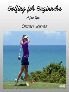golfing for beginners (ebook)-owen jones-9788835451563