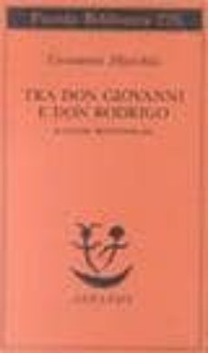 tra don rodrigo e don giovanni: scenari secenteschi-giovanni macchia-9788845906763