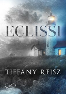 eclissi (ebook)-tiffany reisz-9788855317863