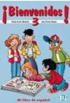 ¡bienvenidos 3!: mi libro de español-silvia cortes ramirez-jose pavon ramos-9788881480463