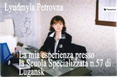 la mia esperienza presso la scuola specializzata n.57 di lugansk (ebook)-9788893451963