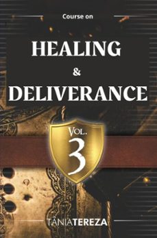 course on healing &amp; deliverance (ebook)-tânia tereza medeiros de carvalho-9789403765563