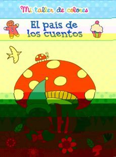 pais de los cuentos, el (mi taller de colores)-9789463072663
