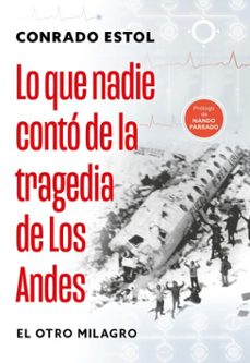 lo que nadie conto de la tragedia de los andes (ebook)-conrado estol-9789500215763
