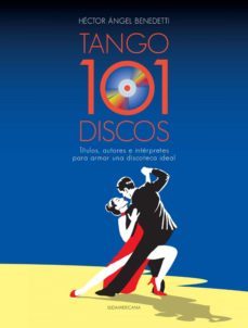 101 discos de tango para la discoteca (ebook)-hector angel benedetti-9789500733663